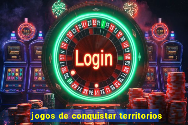 jogos de conquistar territorios